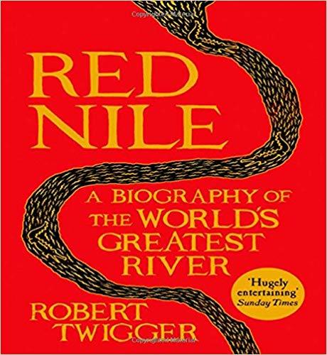 Red Nile: Tiểu sử về dòng sông vĩ đại nhất thế giới