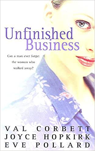 Unfinished Business, by Val Corbett and Eve Pollard (used)