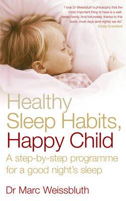 Healthy Sleep Habits, Happy Child(Used)