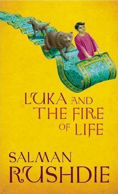 Luka và Ngọn lửa cuộc sống, bởi Salman Rushdie