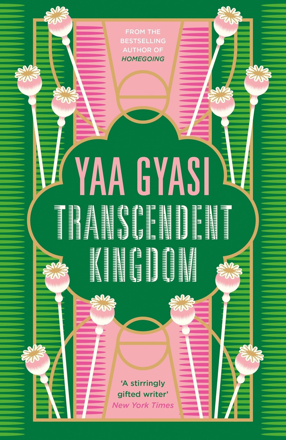 Transcendent Kingdom, by Yaa Gyasi
