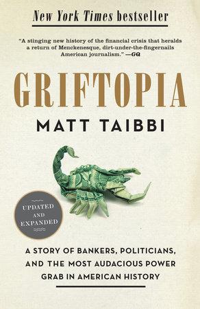 Griftopia, của Matt Taibbi