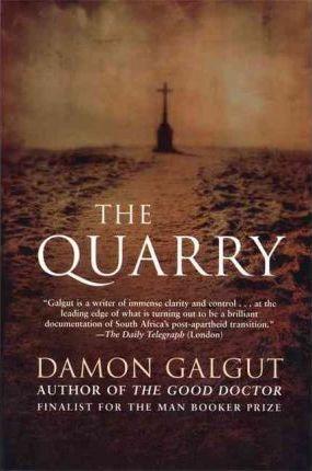 Mỏ đá, bởi Damon Galgut