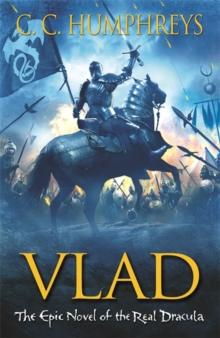 Vlad: Lời thú tội cuối cùng của CC Humphreys