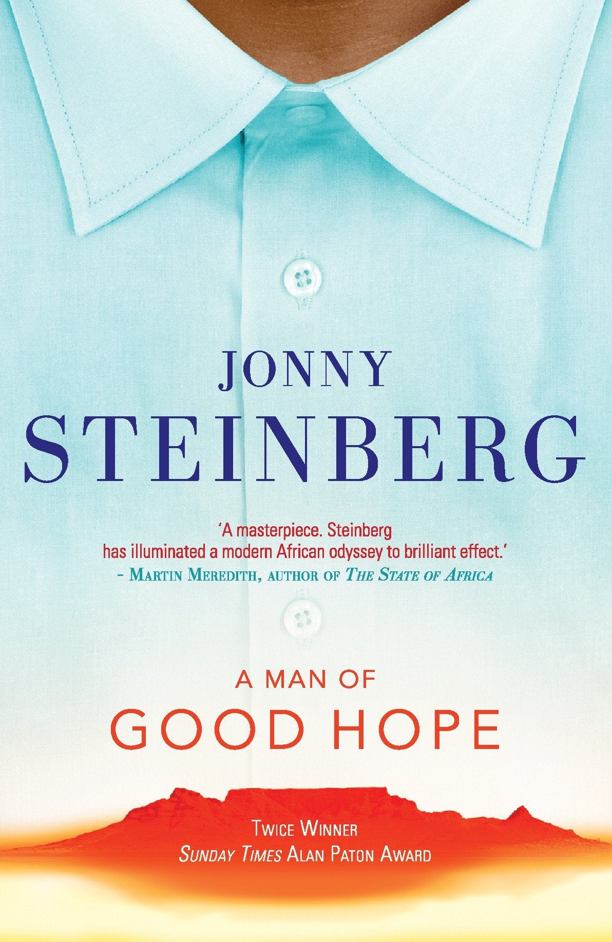 A Man of Good Hope