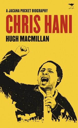 A Jacana Pocket Biography: Chris Hani