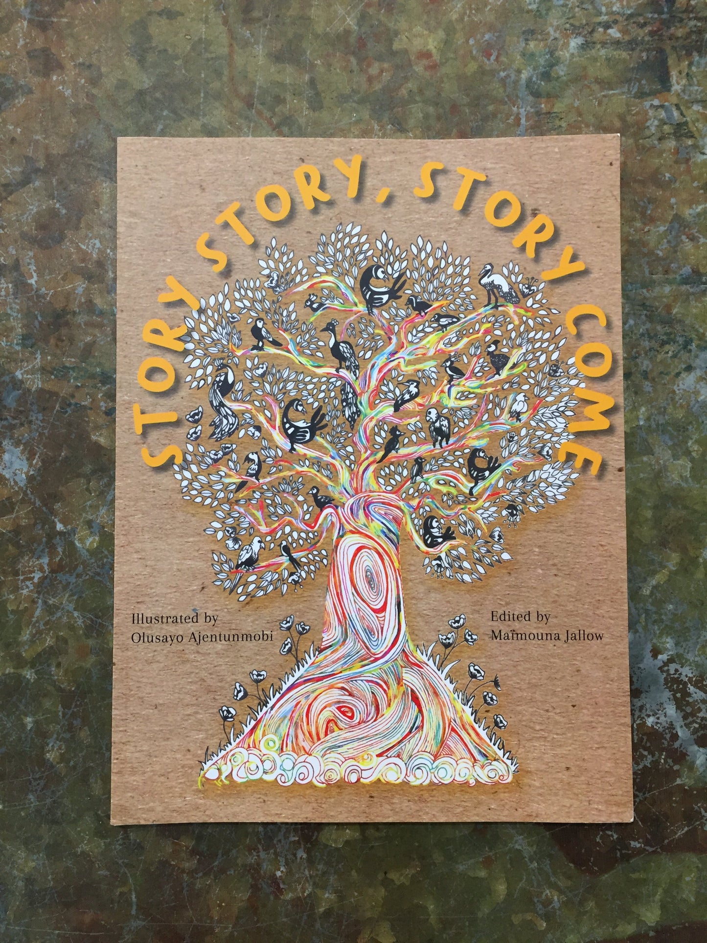 Story Story, Story Come, edited by Maimouna Jallow