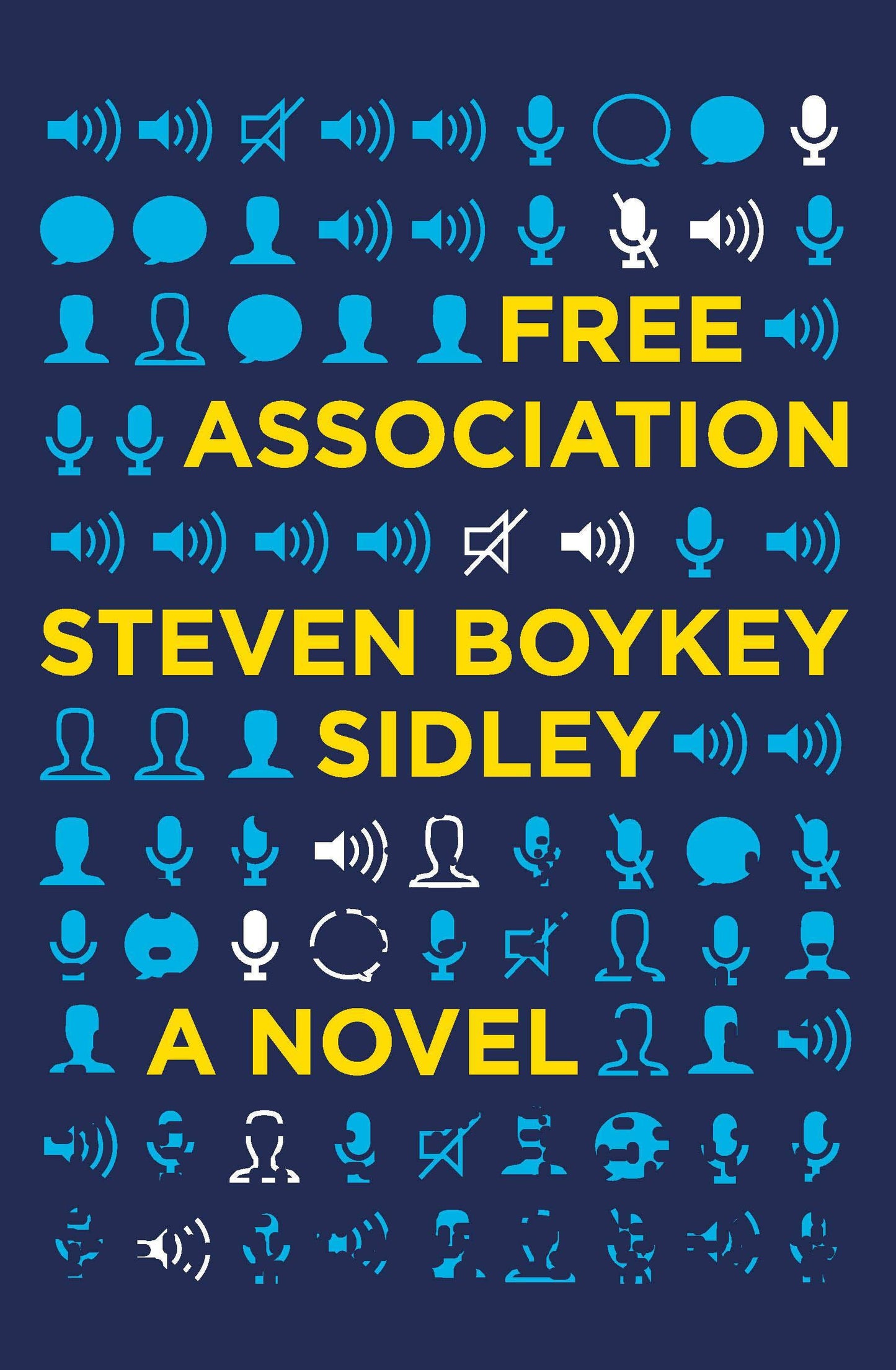 Free Association by Steven Boykey Sidley