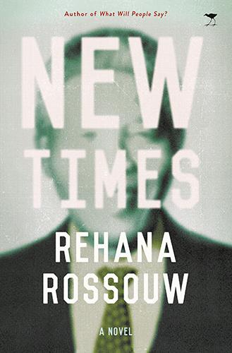 New Times, by Rehana Rossouw