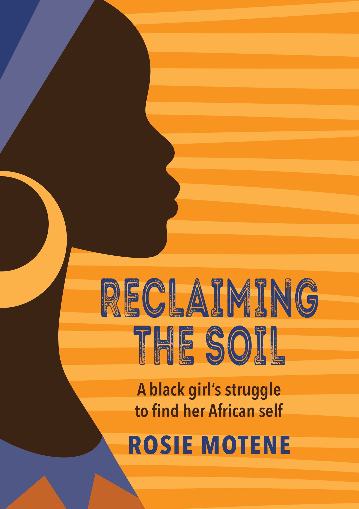 Reclaiming the Soil, by Rosie Motene