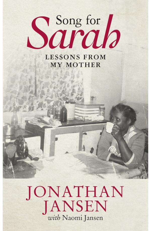 Song For Sarah - lessons from my mother