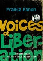 Tiếng Nói Giải Phóng: Frantz Fanon