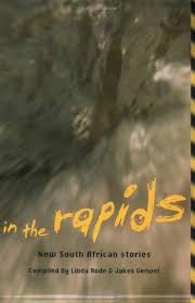 Ở Rapids: Những câu chuyện Nam Phi mới của Linda Rode