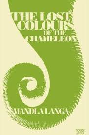 Lost Colours of the Chameleon by Mandla Langa