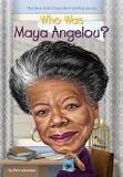 Who was Maya Angelou? by Ellen Labrecque