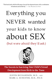 Everything You Never Wanted Your Kids to Know about Sex >(Used)