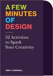 A Few Minutes of Design