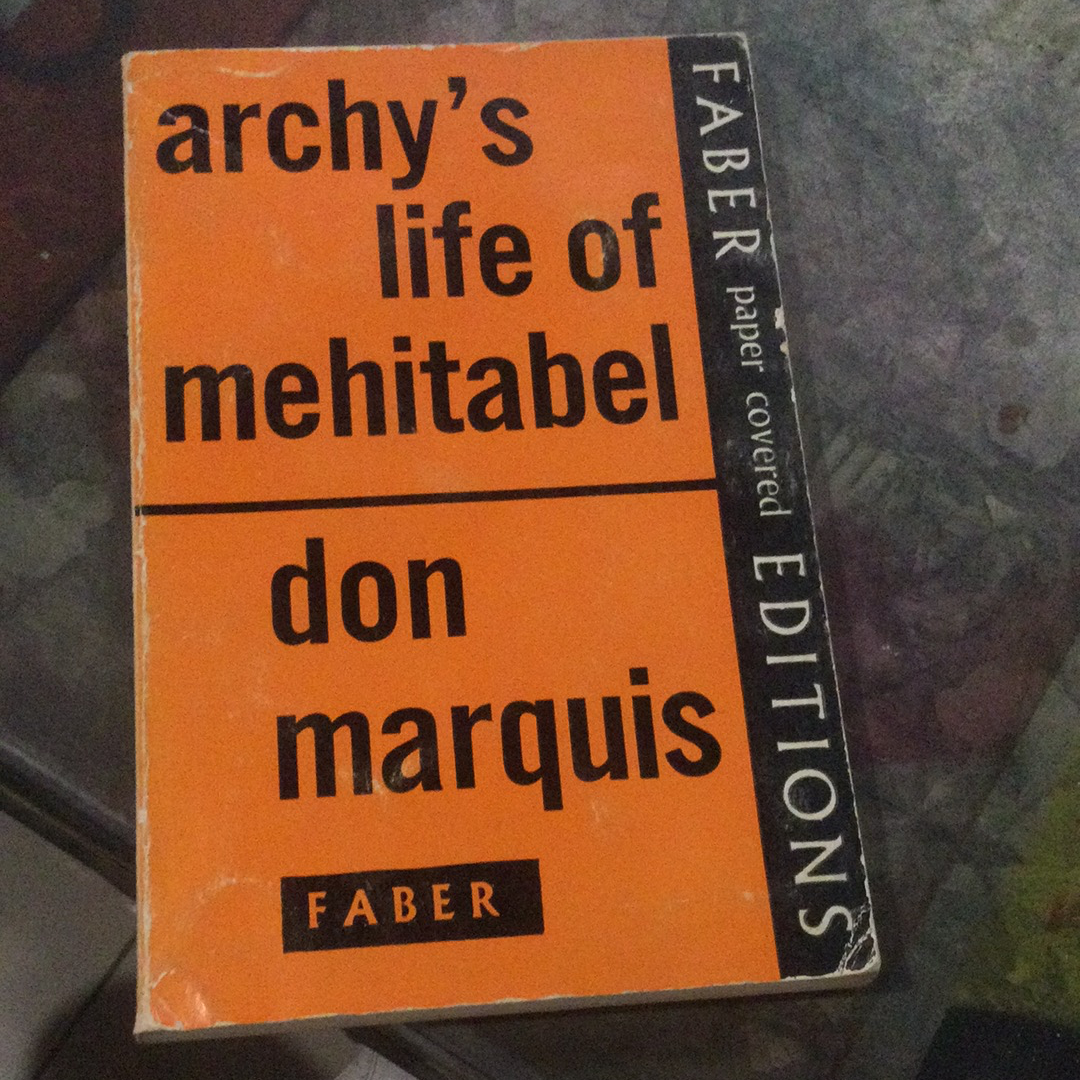 Archy's Life of Mehitabel, by Don Marquis (used)