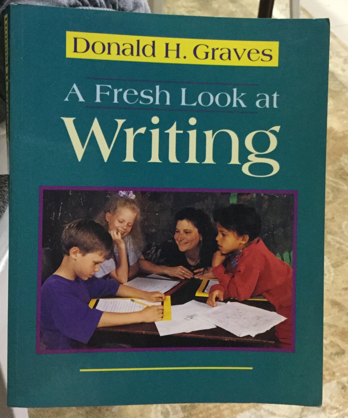 A Fresh Look at Writing, by Donald Graves (used)