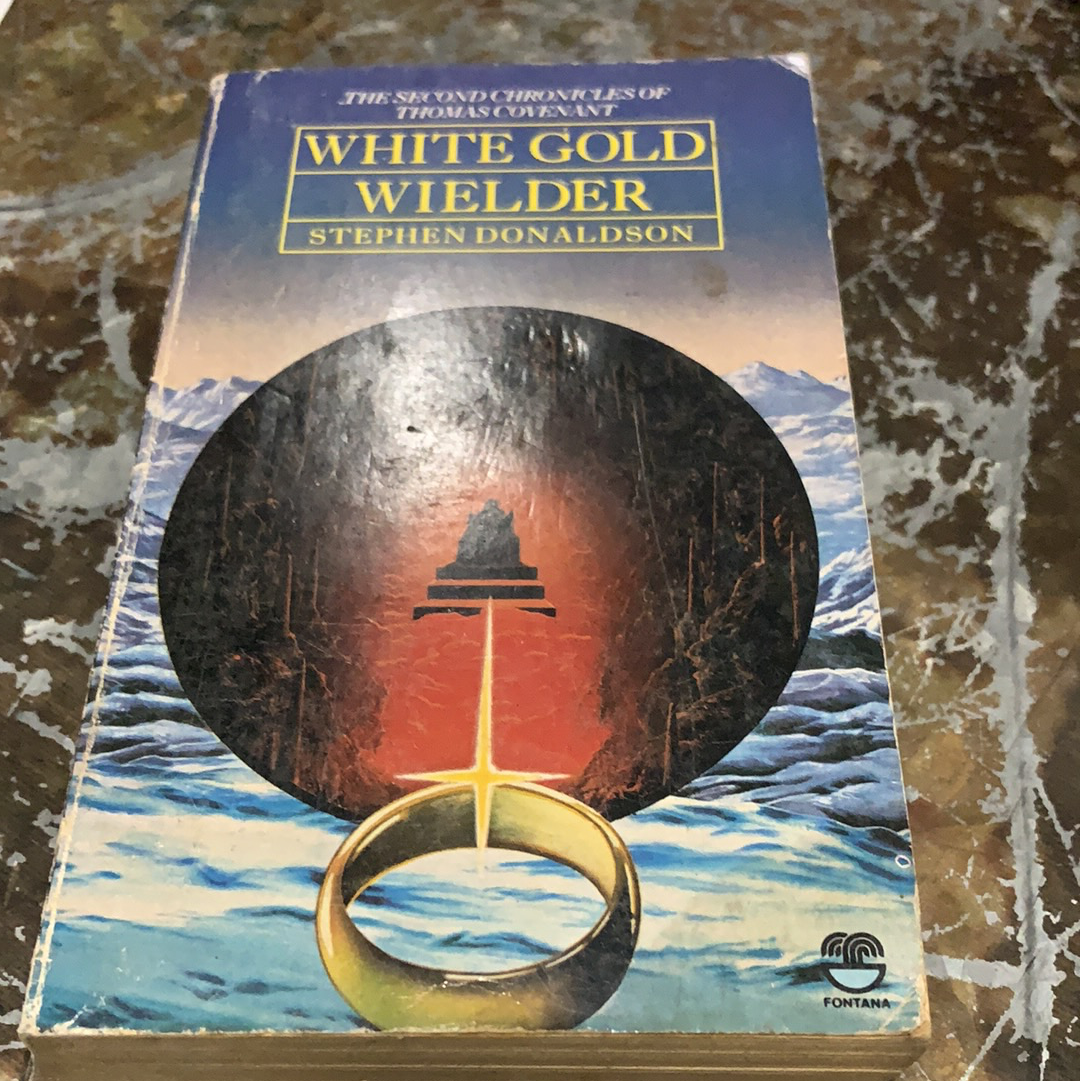 White Gold Wielder, by Stephen Donaldson