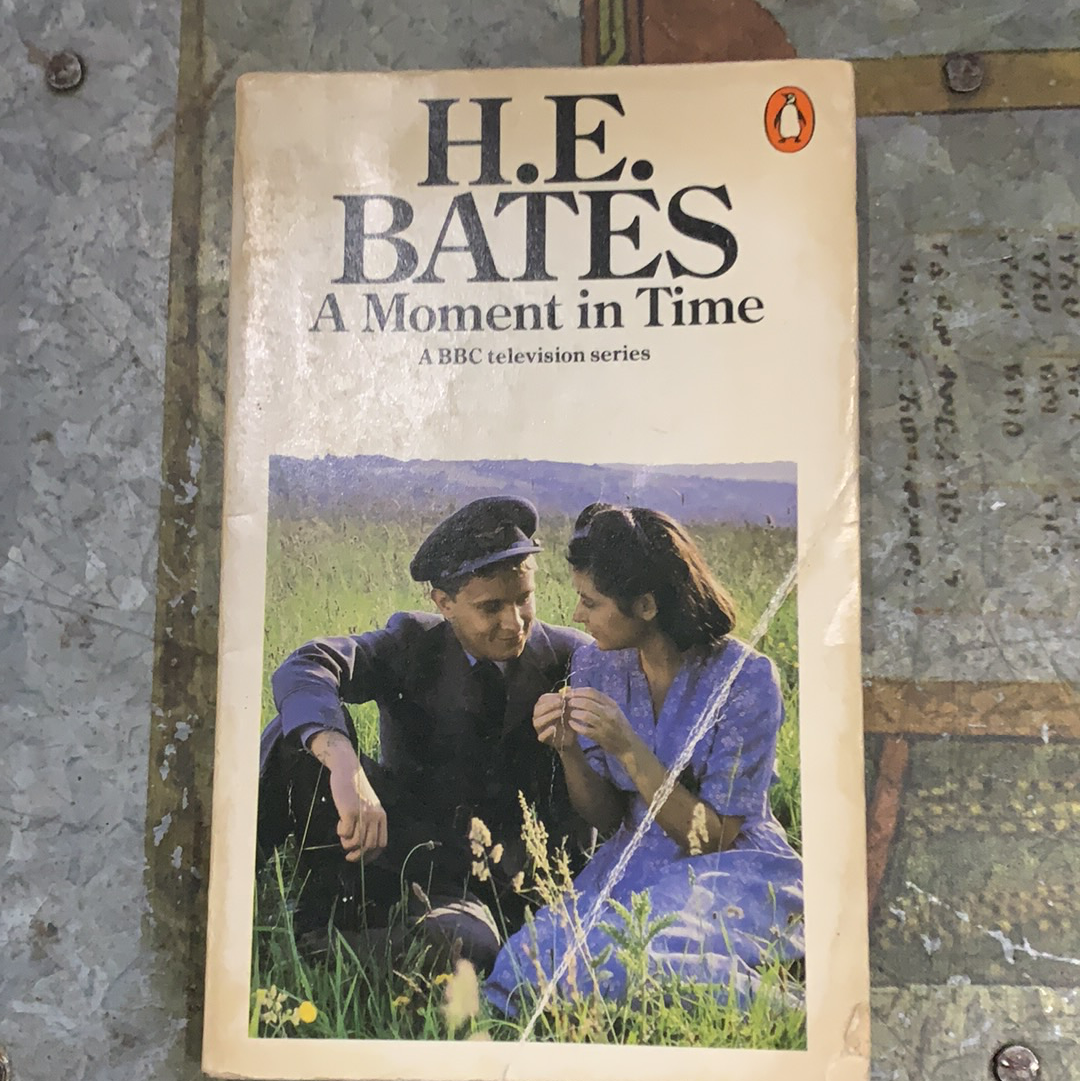 A Moment in Time, by HE Bates (used)