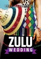 Zulu Wedding <br> by Dudu Busani-Dube