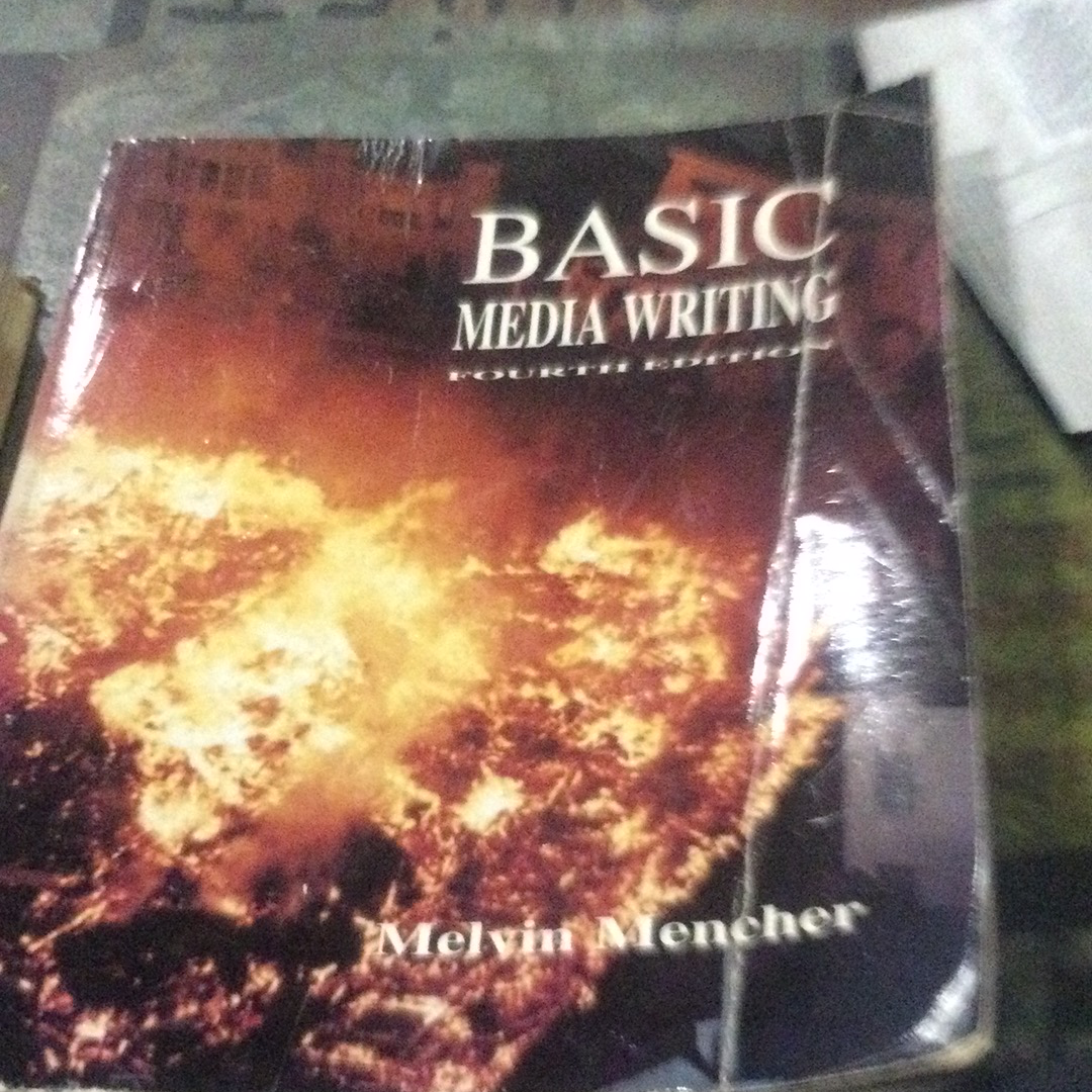 Basic media writing, 4th edition, by Melvin Mencher (used)