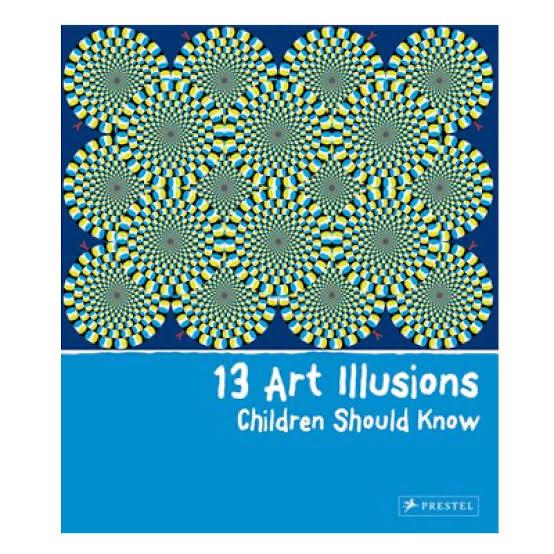 13 Art Illusions Children Should Know