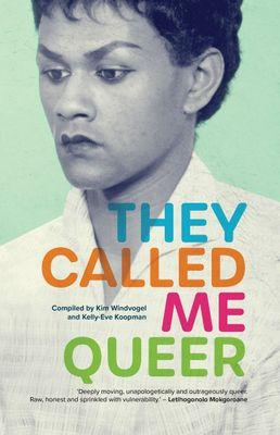 Họ gọi tôi là Queer Kim Windvogel Kelly Eve Koopman