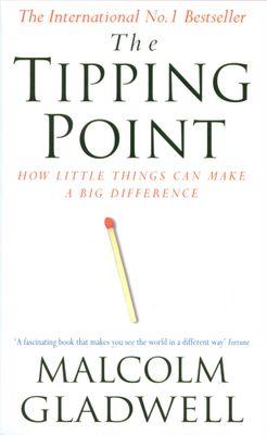 The Tipping Point, by Malcolm Gladwell