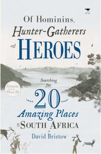 Về Người Người, Những người săn bắn hái lượm và các anh hùng, của David Bristow