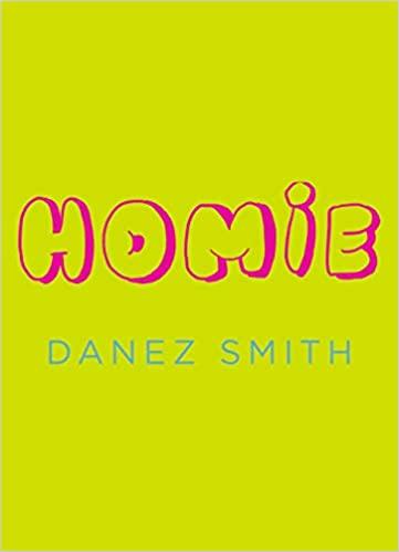 Homie, bởi Danez Smith