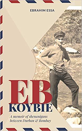 EB Koybie: Hồi ký về những trò tai quái giữa Durban và Bombay