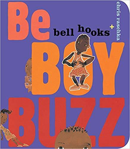 Be Boy Buzz (board book) by bell hooks