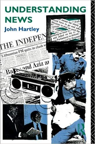 Tìm hiểu Tin tức (Nghiên cứu về Văn hóa và Truyền thông) Ấn bản đầu tiên của John Hartley (Tác giả) D