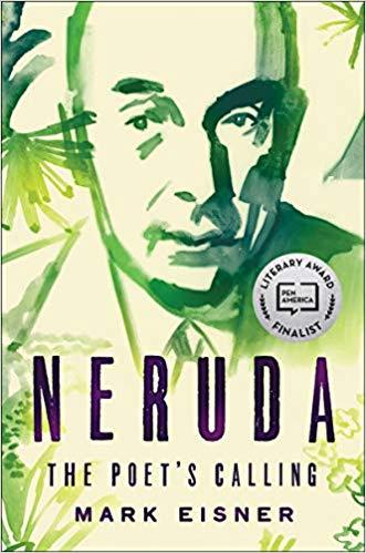 Neruda: Tiếng gọi của nhà thơ