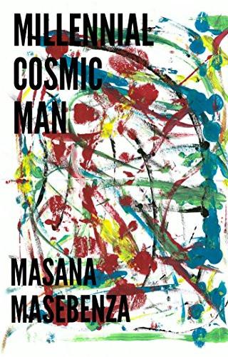 Millennial Cosmic Man by Masana Masebenza