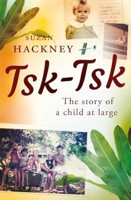 Tsk-Tsk - The Story Of A Child At Large