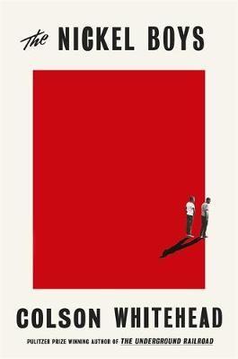 Những chàng trai Niken của Colson Whitehead