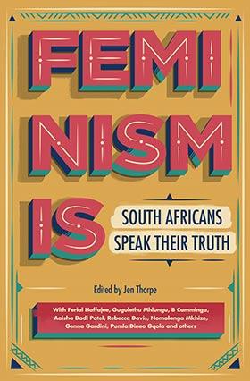 Feminism Is | Gender Studies / Gay & Lesbian Studies <br> Jen Thorpe