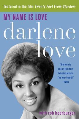 My Name Is Love, by Darlene Love