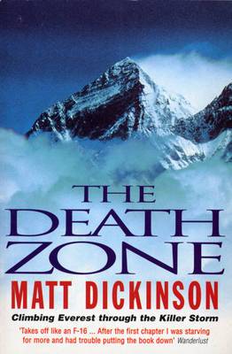 Vùng tử thần: Leo Everest qua cơn bão chết người, của Matt Dickinson (đã sử dụng)
