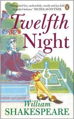 Twelfth Night, by William Shakespeare