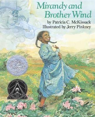 Mirandy and Brother Wind by Patricia C McKissack