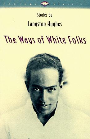 Con đường của người da trắng: Những câu chuyện, của Langston Hughes