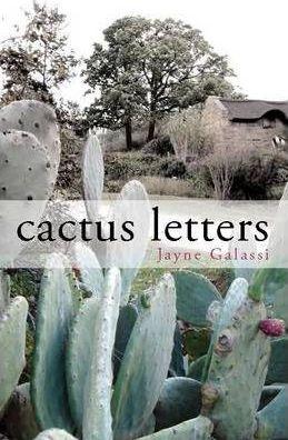 Những lá thư xương rồng của Jayne Galassi