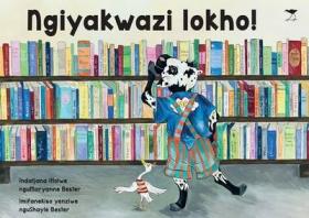 Ngiyakwazi lokho! (isiZulu), của Maryanne Bester; Minh họa bởi Shayle Beste