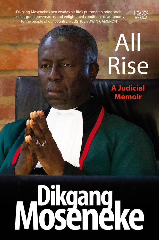 All Rise: Một cuốn hồi ký tư pháp, của Dikgang Moseneke