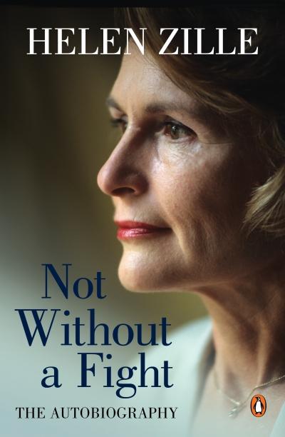 Không phải không có cuộc chiến, bởi Helen Zille