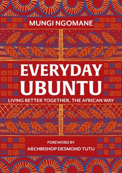 Ubuntu hàng ngày của Mungi Ngomane